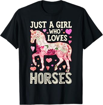 Horse Just A Girl Who Loves Horseback Riding Farm Flower T-Shirt