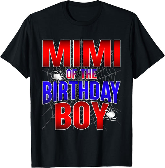 Mimi Of The Birthday Boy Costume Spider Web Bday Party T-Shirt