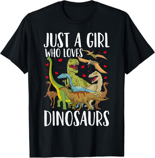 Dinosaur Just a Girl Who Loves Dinosaurs Brachiosaurus T-Rex T-Shirt