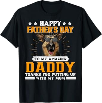 Happy Father's Day German Shepherd Dog Dad Gifts For Men T-Shirt