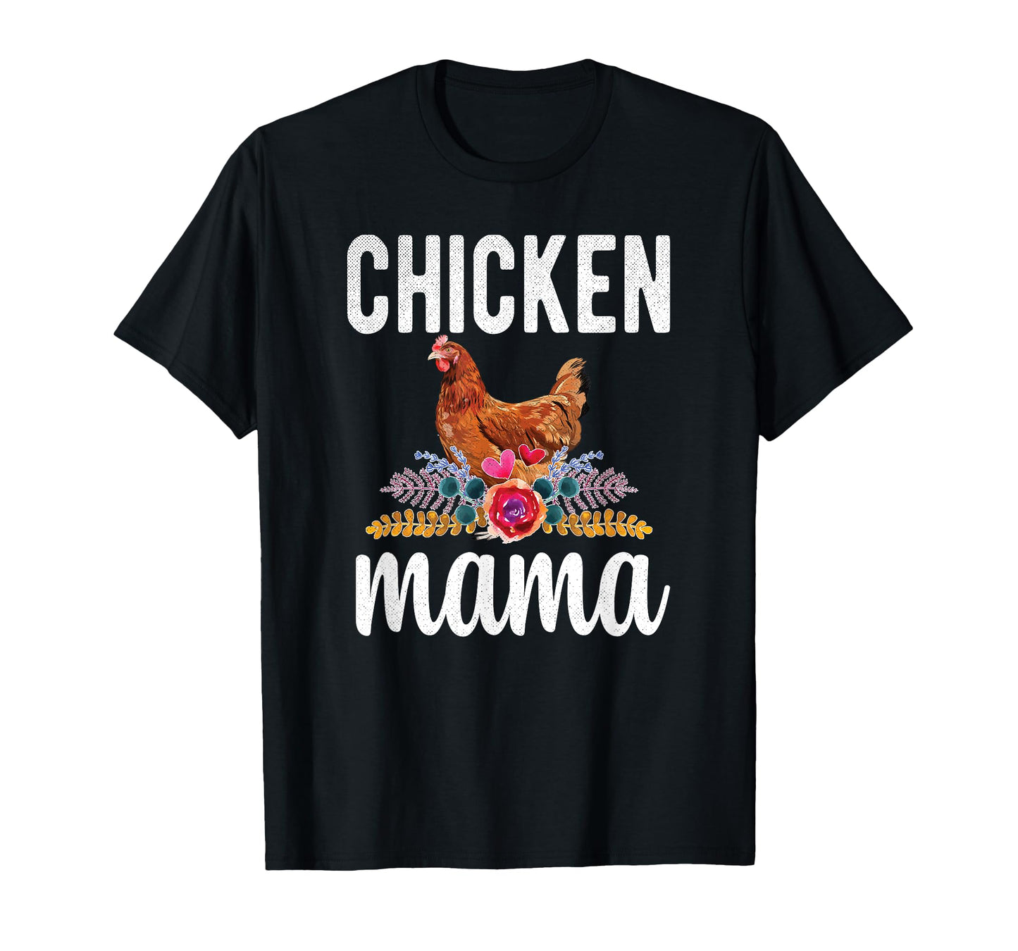 Chicken Mama Chicken Farmer Proud Chicken Momma T-Shirt