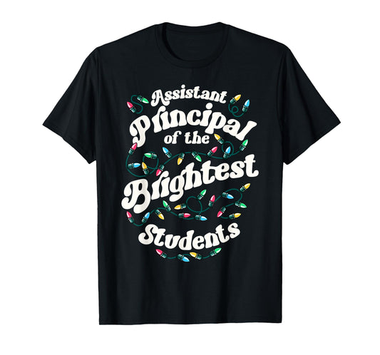 Assistant Principal Of The Brightest Students Xmas Christmas T-Shirt