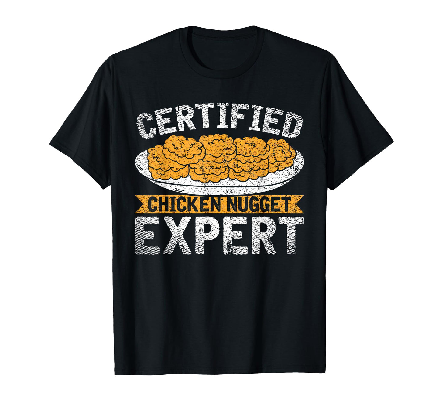 Certified Chicken Nugget Expert Funny Chicken Nugget T-Shirt