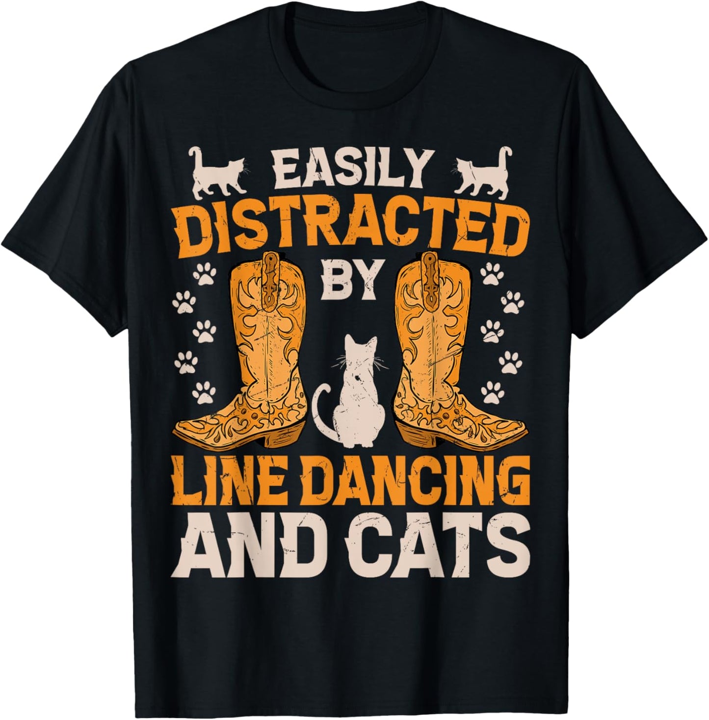 Easily Distracted by Line Dancing and Cats Funny Line Dance T-Shirt