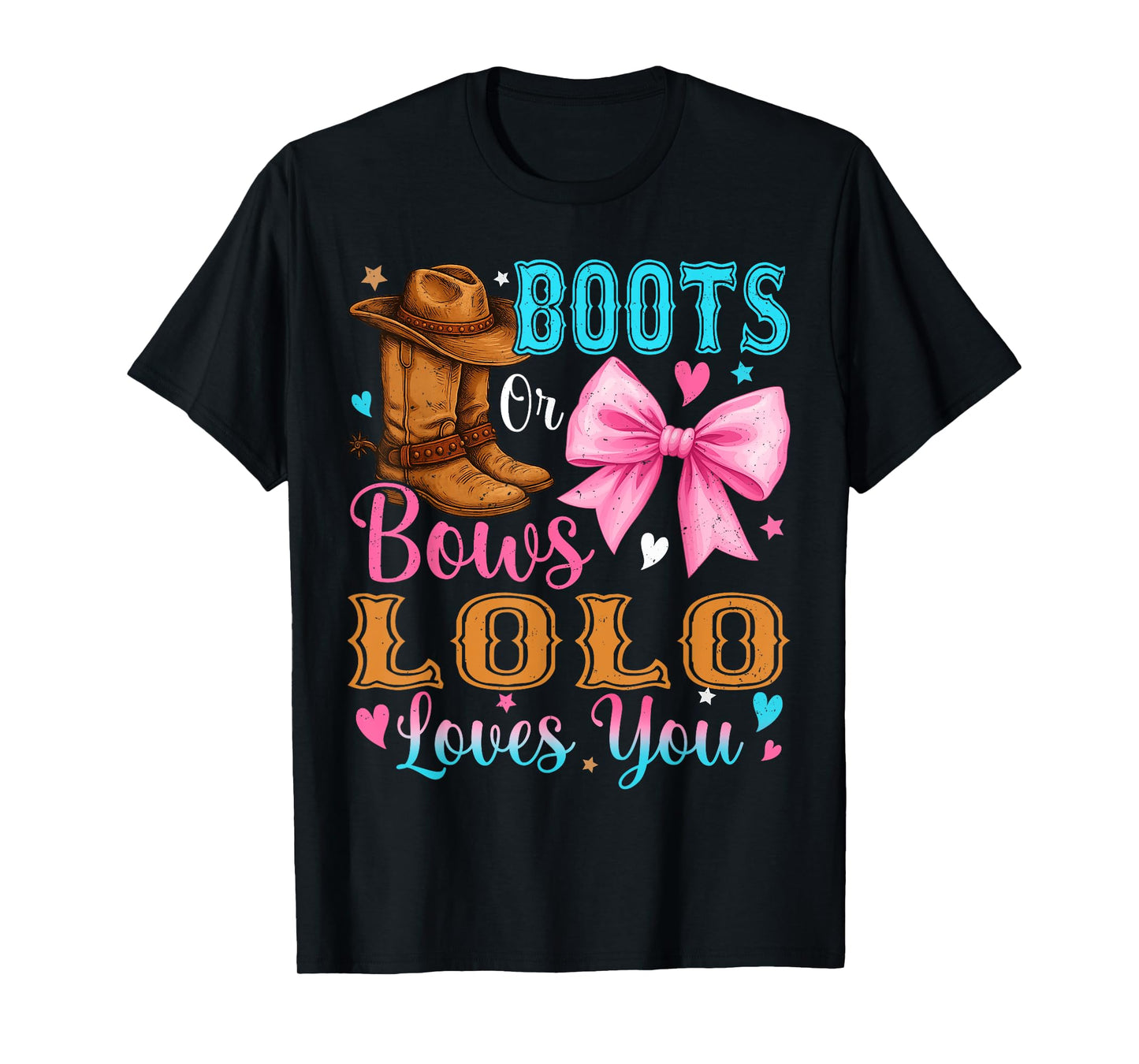 Boots or Bows Lolo Loves You Gender Reveal Family T-Shirt