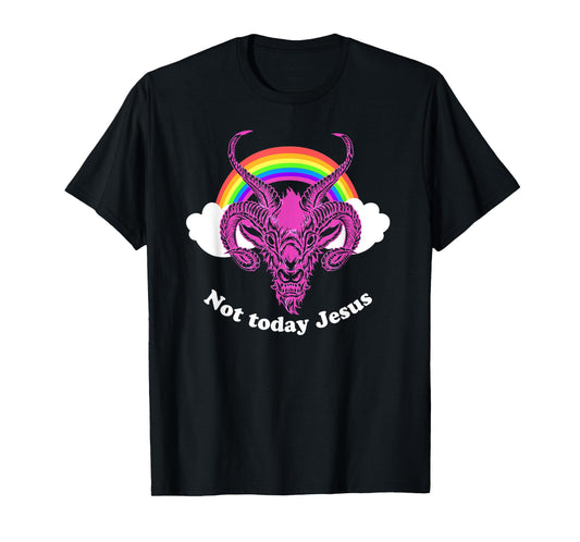 "Not Today Jesus" Goth/Grunge Clothing Hail Satan T-Shirt