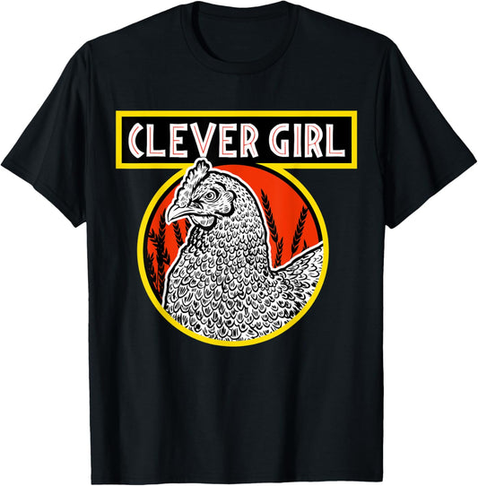 Dinosaur Jurrasic Chicken Clever Girl Famous Movie T-Shirt