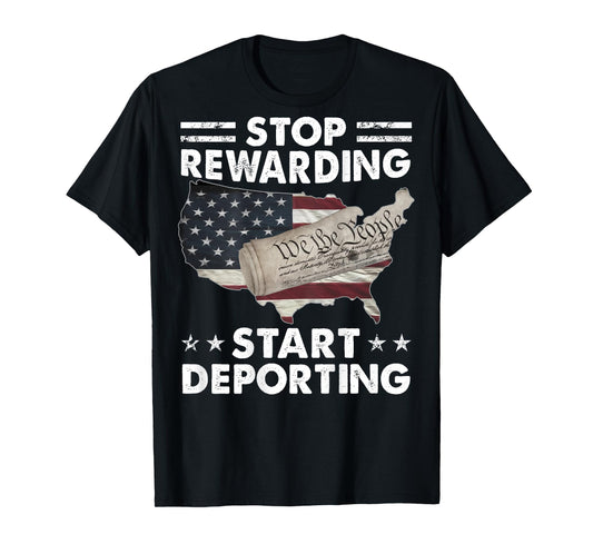 Stop Rewarding Start Deporting Vintage American Flag (BACK) T-Shirt