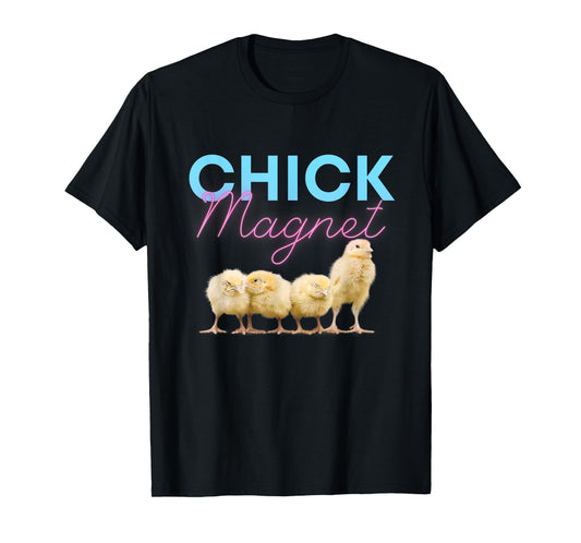 Happy Easter Attract Smiles 'Chick Magnet' fun holiday tee T-Shirt
