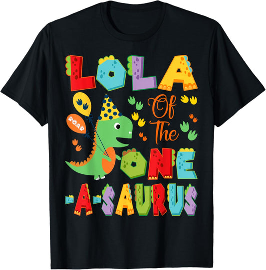 Lola Of The One-A-Saurus 1St Birthday Boy Dinosaur T-Shirt