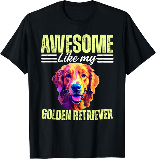 Awesome Like My Golden Retriever Dog Dad Fathers Day for men T-Shirt