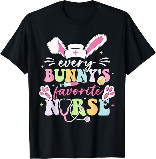 Every Bunny's Favorite Nurse Cute Easter Bunny Nurse Squad T-Shirt
