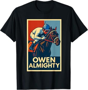 Owen Almighty Horse, Horse Racing, Del Mar, Santa Anita T-Shirt