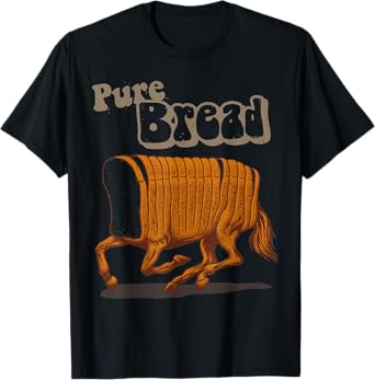 Vintage Funny Saying Pure Bread Retro Horse Meme Food Joke T-Shirt