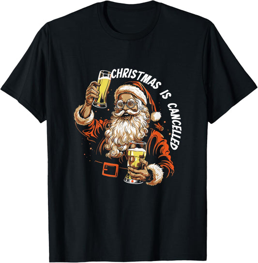 Christmas Is Cancelled | Funny Santa Drinking Bear | Xmas T-Shirt
