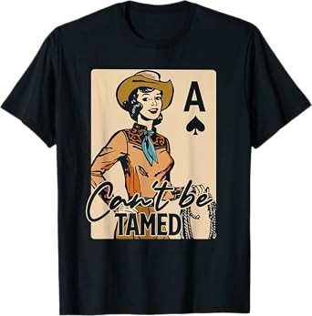 Retro Cowgirl Card Can't Be Tamed Western Country Midwest T-Shirt
