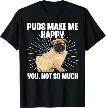 Funny Pug Design For Men Women Puppy Pet Dog Breed Pug Lover T-Shirt