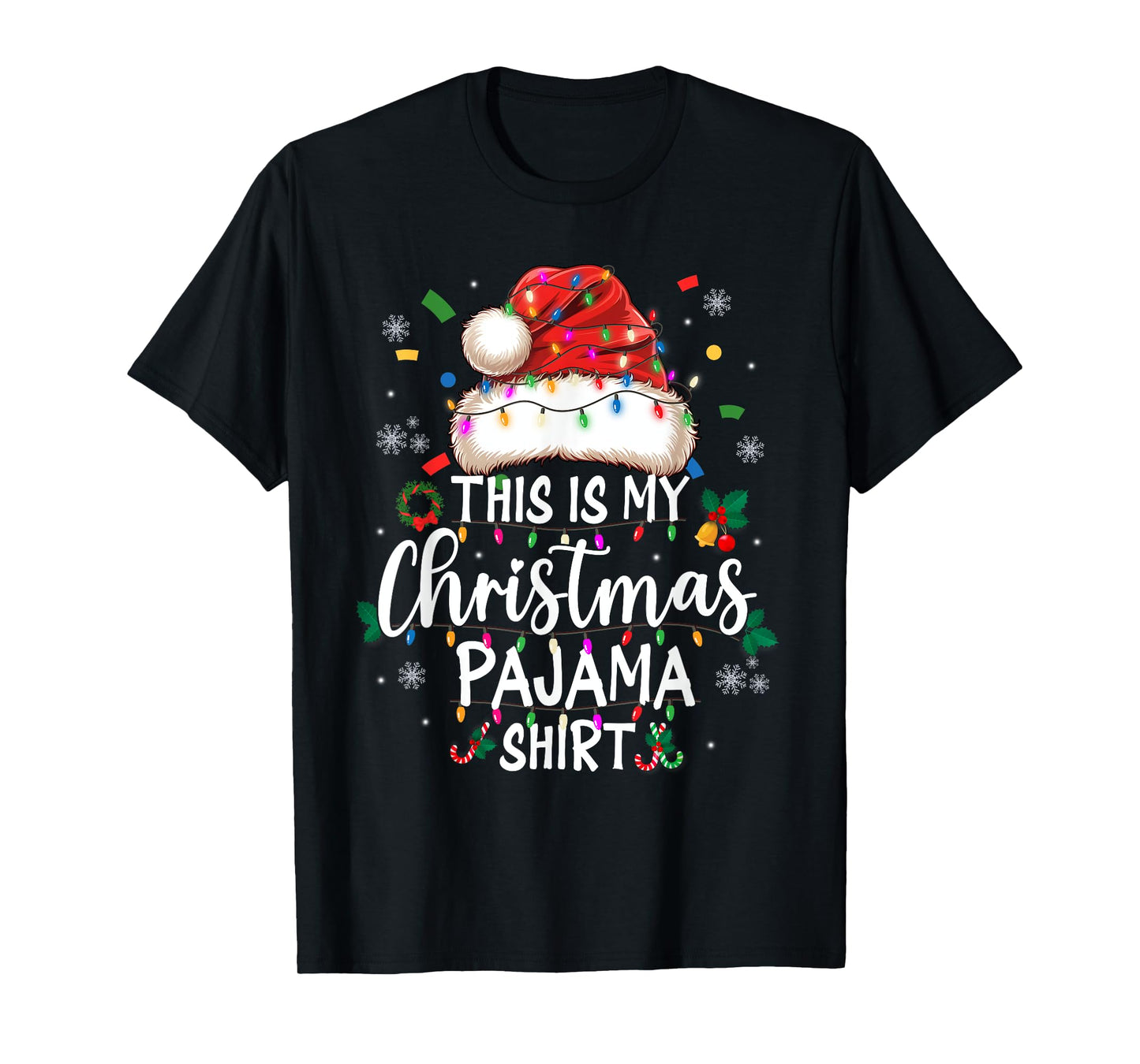 This is My Christmas Pajama Shirt Xmas Lights Men Women Kid T-Shirt