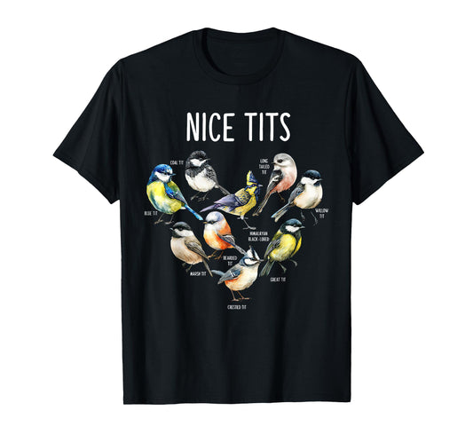 Retro Funny Nice Tits Birds Birdwatcher Bird Watching Humor T-Shirt