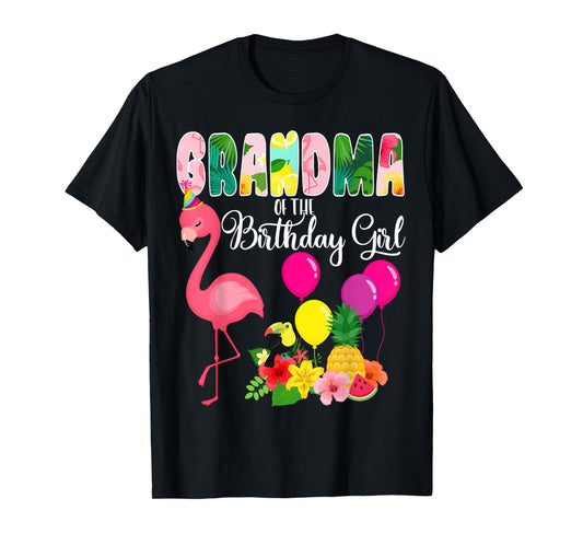 Flamingo Birthday Grandma Of The Birthday Girl Flamingo Bday T-Shirt