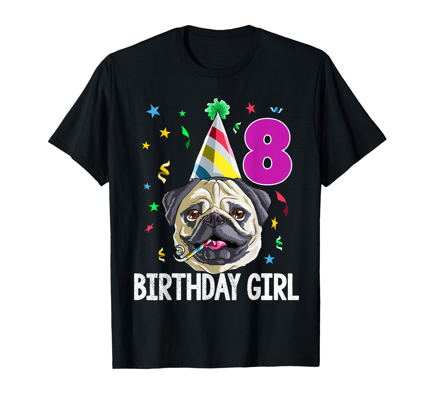 Pug Birthday Girl 8th 8 T Shirt Kids Girls Gift Idea Party T-Shirt