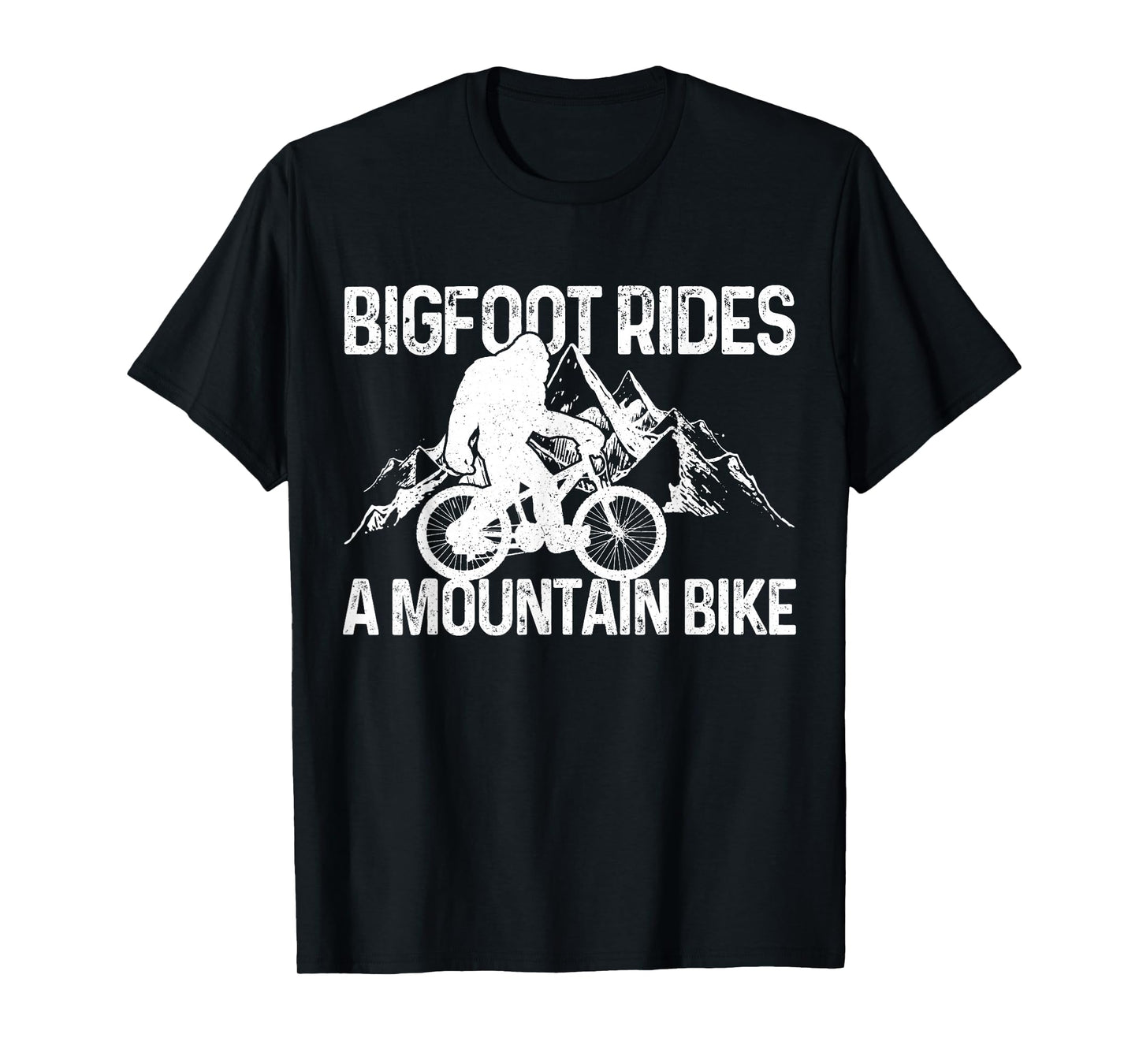 Bigfoot Rides A Mountain Bike Funny MTB Biking Biker Gift T-Shirt