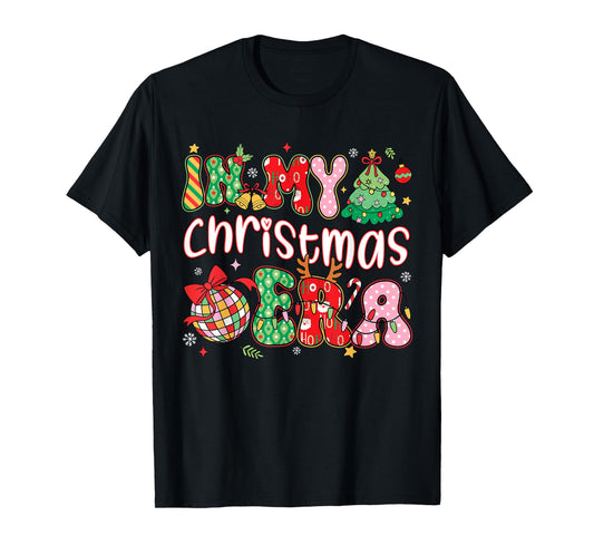 Preepyy Christmas in My Christmas Era Family Holiday Xmas T-Shirt