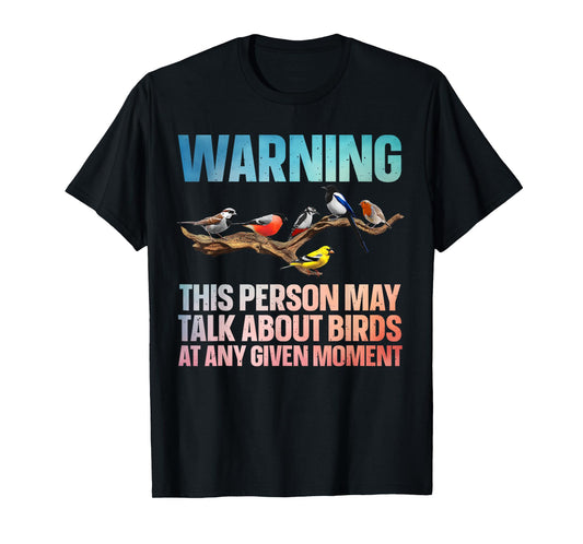 Funny Bird Watching Art For Men Women Bird Watcher Birding T-Shirt