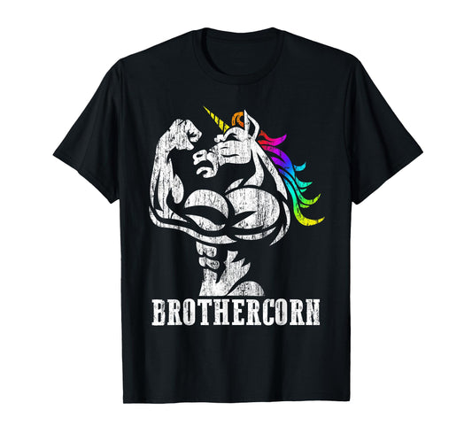 Brothercorn Gift Brother of Unicorn Daughter Sister Birthday T-Shirt