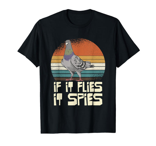 Pigeon If It Flies It Spies Retro T-Shirt