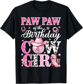 Cute Paw paw Of Birthday CowGirl Rodeo Western Bday Party T-Shirt