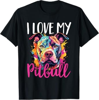 Pitbull Pittie - I Love My Pitbull T-Shirt