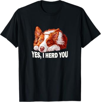 Funny Herd You Red Border Collie Lover T-Shirt