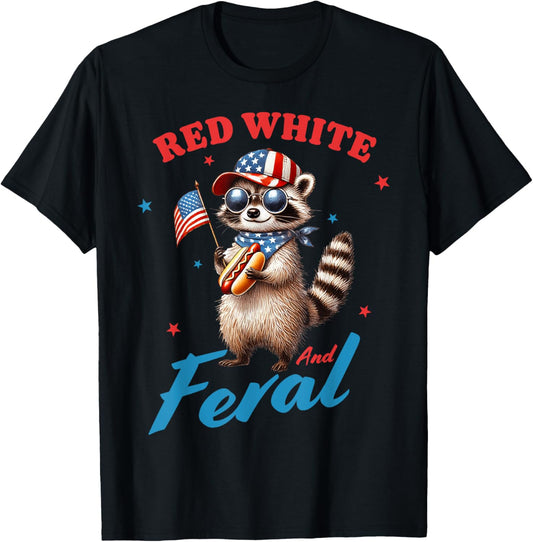 Red White And Feral Raccoon July 4th Hot Dog Patriotic Funny T-Shirt