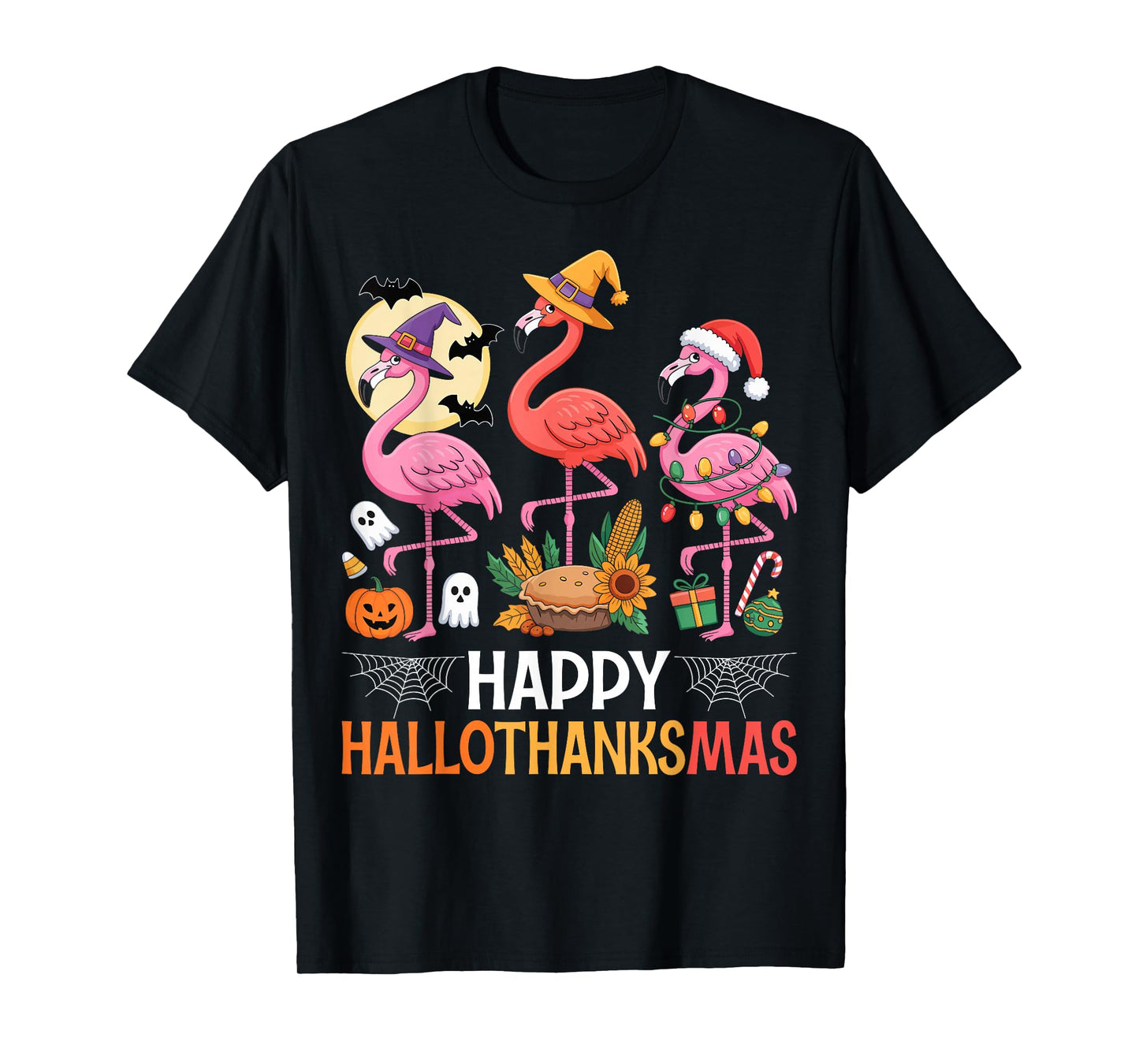 Happy Hallothanksmas Xmas Halloween Thanksgiving Flamingo T-Shirt
