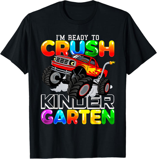 Boys I'm Ready To Crush Kindergarten Monster Truck T-Shirt