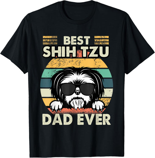 Best Shih Tzu Dad Ever Funny Shih Tzu Dad Gift Dog Lover T-Shirt