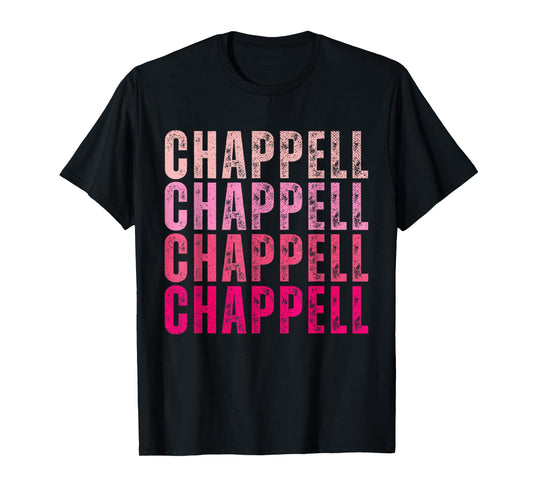 Groovy Chappell First Name Personalized Chappell Tees Meme T-Shirt
