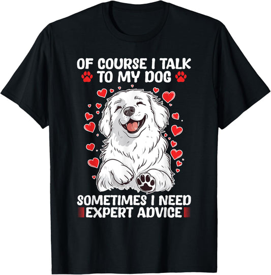Great Pyrenees Dog Owner T-Shirt