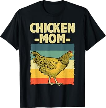 Cool Chicken Mom Art For Women Chicken Farmer Poultry Farm T-Shirt