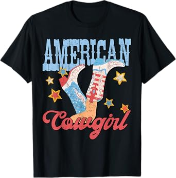Western Cowgirl Boots American Cowgirl 4th Of July T-Shirt