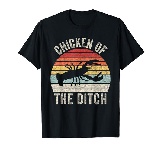 Catch Some Rays Vintage Retro Chicken Of The Ditch Cajun Crawfish Unisex Adult Black Short Sleeve T-Shirt