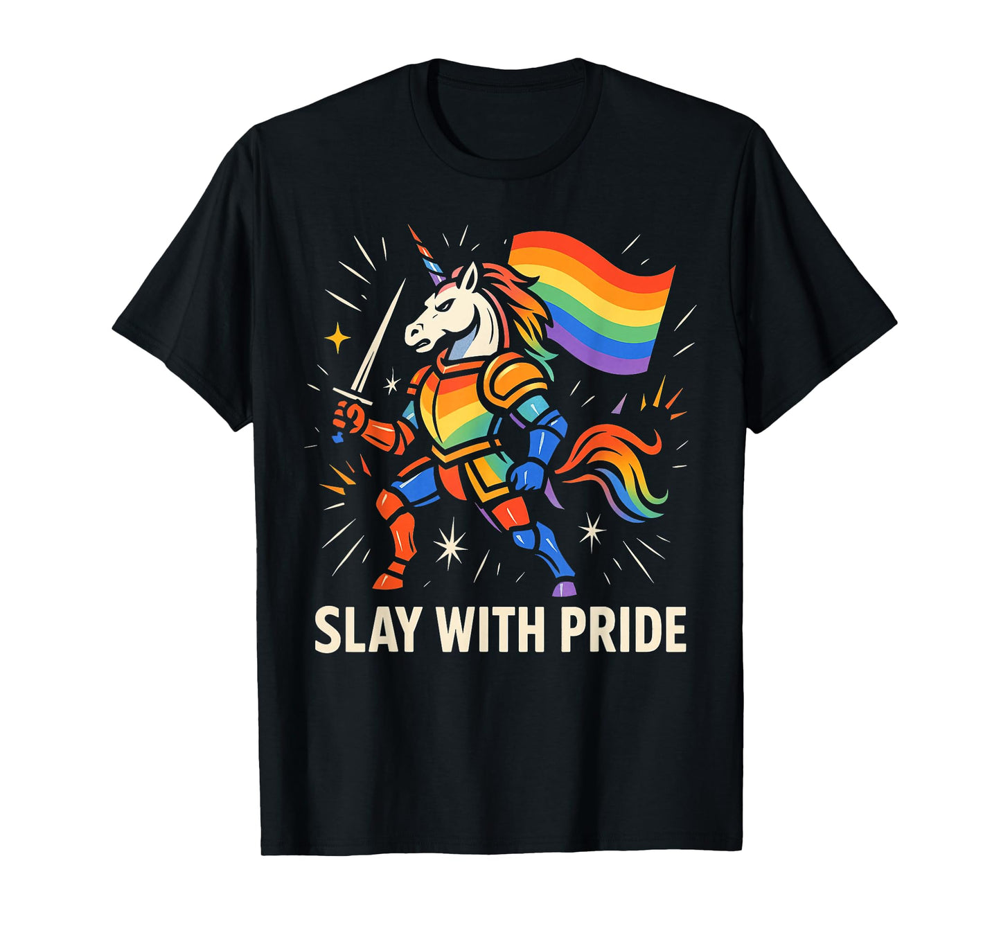 Slay With Pride Rainbow Unicorn Armor T-Shirt