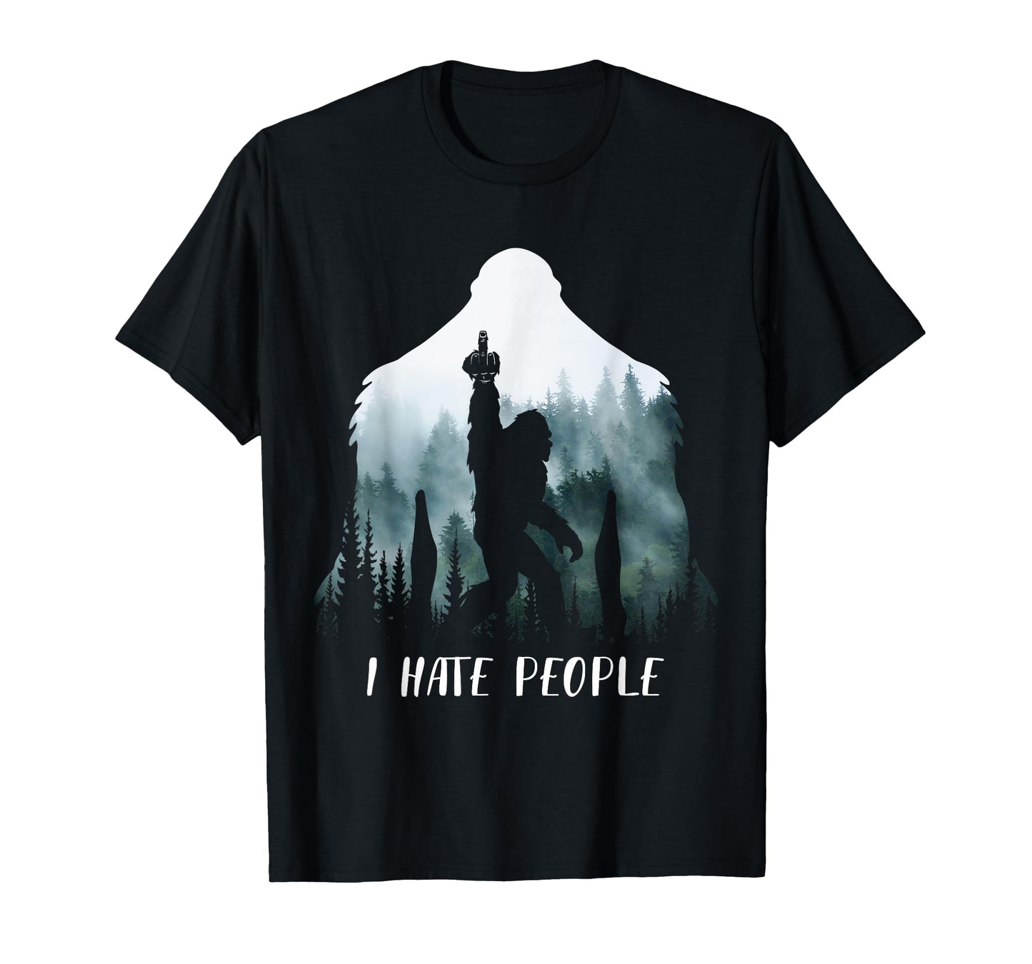 I Hate People Bigfoot Funny Bigfoot Camping Gift T-Shirt