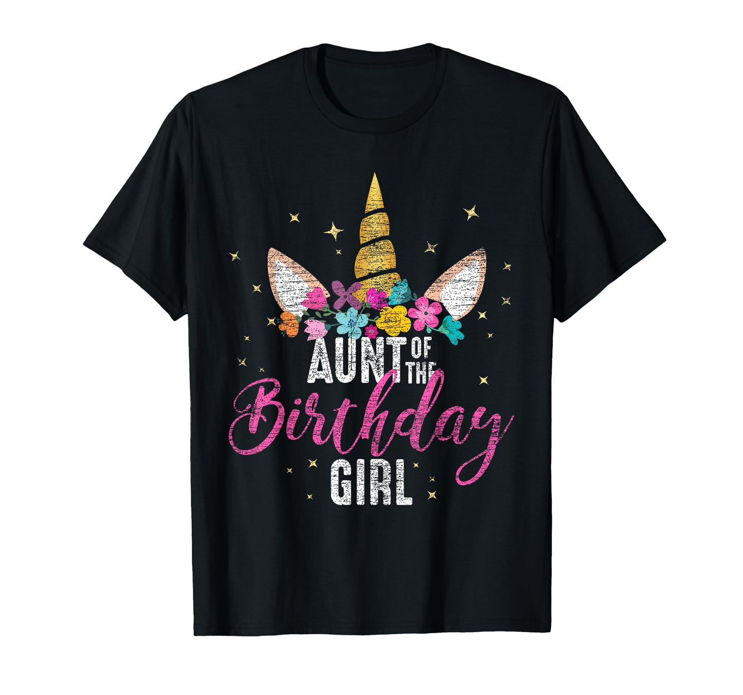 Aunt Of The Birthday Girl Aunt Gift Unicorn Birthday T-Shirt