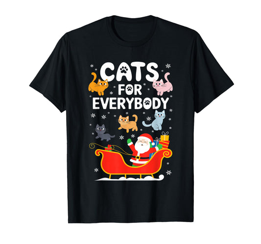 Cats For Everybody Shirt XMas Adult Kids Men Women Christmas T-Shirt