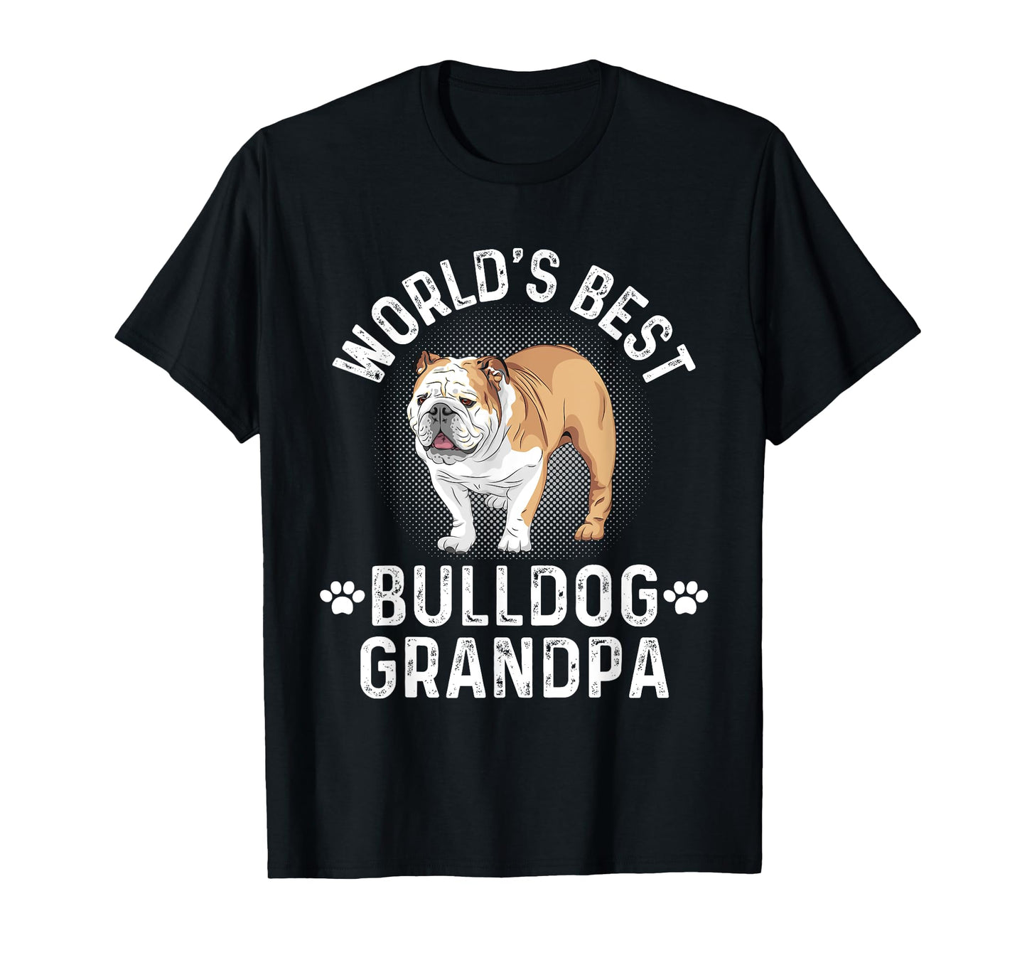 Worlds Best Bulldog Grandpa - Dog Grandfather T-Shirt for Men Women Girls Kids