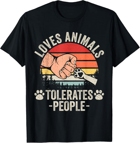 Loves Animals Tolerates People Animal Lover Funny Dog Mom T-Shirt