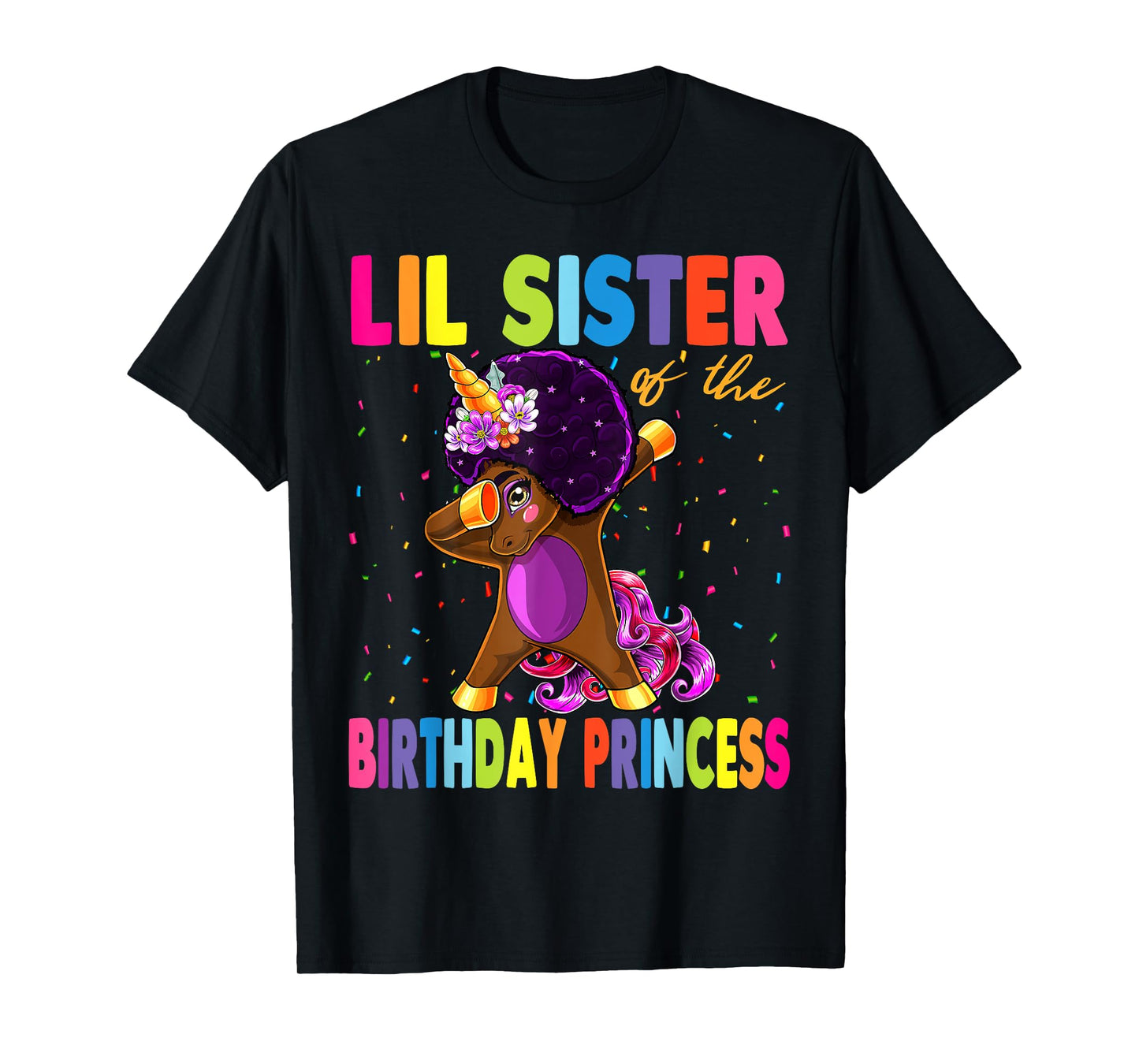 Dabbing Unicorn Afro Lil Sister of the Birthday Princess T-Shirt