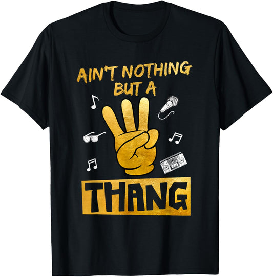 Kids Ain't Nothin' But A 3 Thang 3rd Birthday Hip Hop T-Shirt